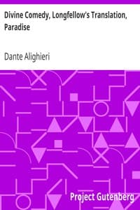 Divine Comedy, Longfellow's Translation, Paradise