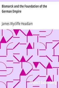 Bismarck and the Foundation of the German Empire