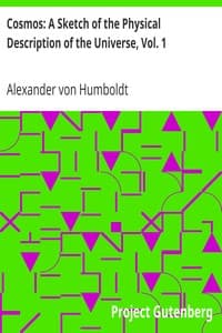 Cosmos: A Sketch of the Physical Description of the Universe, Vol. 1