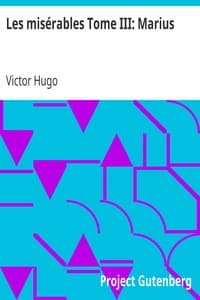 Les misérables Tome III: Marius