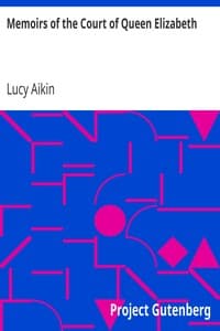 Memoirs of the Court of Queen Elizabeth