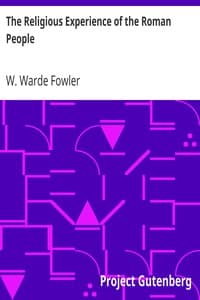 The Religious Experience of the Roman People: From the Earliest Times to the Age of Augustus