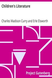 Children's Literature: A Textbook of Sources for Teachers and Teacher-Training Classes