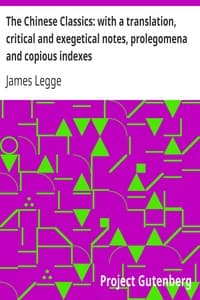 The Chinese Classics: with a translation, critical and exegetical notes, prolegomena and copious indexes: (Shih ching. English) — Volume 1