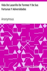 Vida De Lazarillo De Tormes Y De Sus Fortunas Y Adversidades