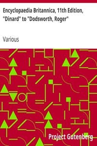 Encyclopaedia Britannica, 11th Edition, "Dinard" to "Dodsworth, Roger": Volume 8, Slice 5