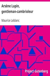 Arsène Lupin, gentleman-cambrioleur