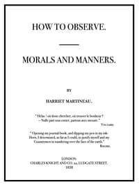 How to Observe: Morals and Manners