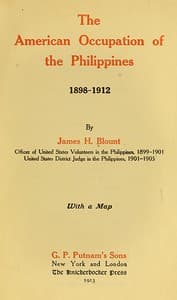 The American Occupation of the Philippines 1898-1912