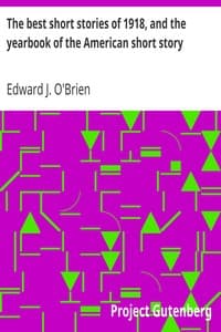 The best short stories of 1918, and the yearbook of the American short story