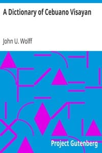 A Dictionary of Cebuano Visayan