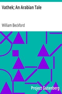 Vathek; An Arabian Tale