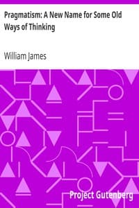 Pragmatism: A New Name for Some Old Ways of Thinking