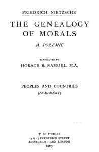 The Genealogy of Morals: The Complete Works, Volume Thirteen, edited by Dr. Oscar Levy.