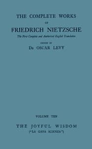 The Joyful Wisdom ("La Gaya Scienza")