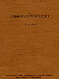 The Philosophy of Auguste Comte