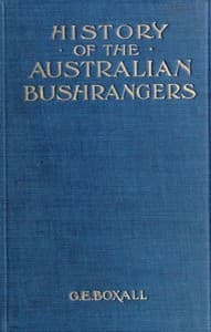 History of the Australian Bushrangers