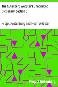 The Gutenberg Webster's Unabridged Dictionary: Section C