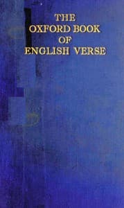 The Oxford Book of English Verse, 1250-1900