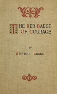 The Red Badge of Courage: An Episode of the American Civil War