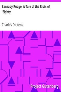 Barnaby Rudge: A Tale of the Riots of 'Eighty