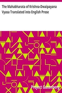 The Mahabharata of Krishna-Dwaipayana Vyasa Translated into English Prose: Vana Parva, Part 1