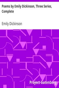 Poems by Emily Dickinson, Three Series, Complete