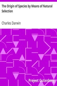 The Origin of Species by Means of Natural Selection: Or, the Preservation of Favoured Races in the Struggle for Life, 6th Edition