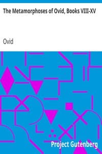 The Metamorphoses of Ovid, Books VIII-XV