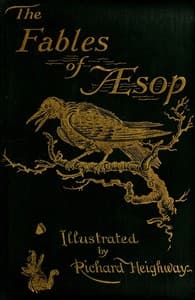The Fables of Aesop: Selected, Told Anew, and Their History Traced