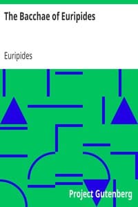 The Bacchae of Euripides