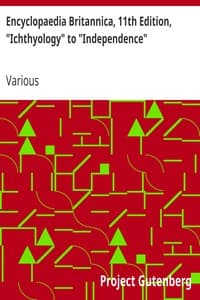 Encyclopaedia Britannica, 11th Edition, "Ichthyology" to "Independence": Volume 14, Slice 3