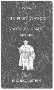 A Journal of the First Voyage of Vasco da Gama 1497-1499