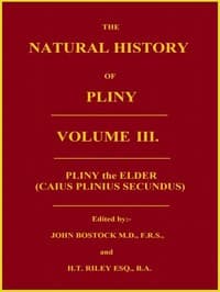 The Natural History of Pliny, Volume 3 (of 6)
