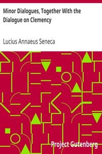 Minor Dialogues, Together With the Dialogue on Clemency